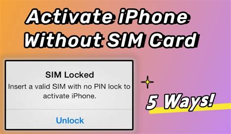 how to activate iphone 4 without sim card|How to Activate iPhone without SIM Card (Step by Step) .
